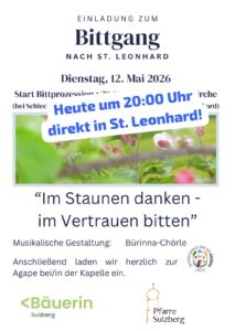 Mehr über den Artikel erfahren Bittgang abgesagt – 20.00 Uhr Messfeier St. Leonhardskapelle