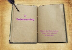 Read more about the article 3. Fastensonntag