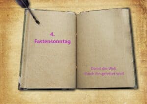 Read more about the article 4. Fastensonntag