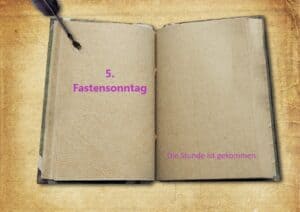 Read more about the article 5. Fastensonntag