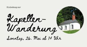 Read more about the article Kapellenwanderung