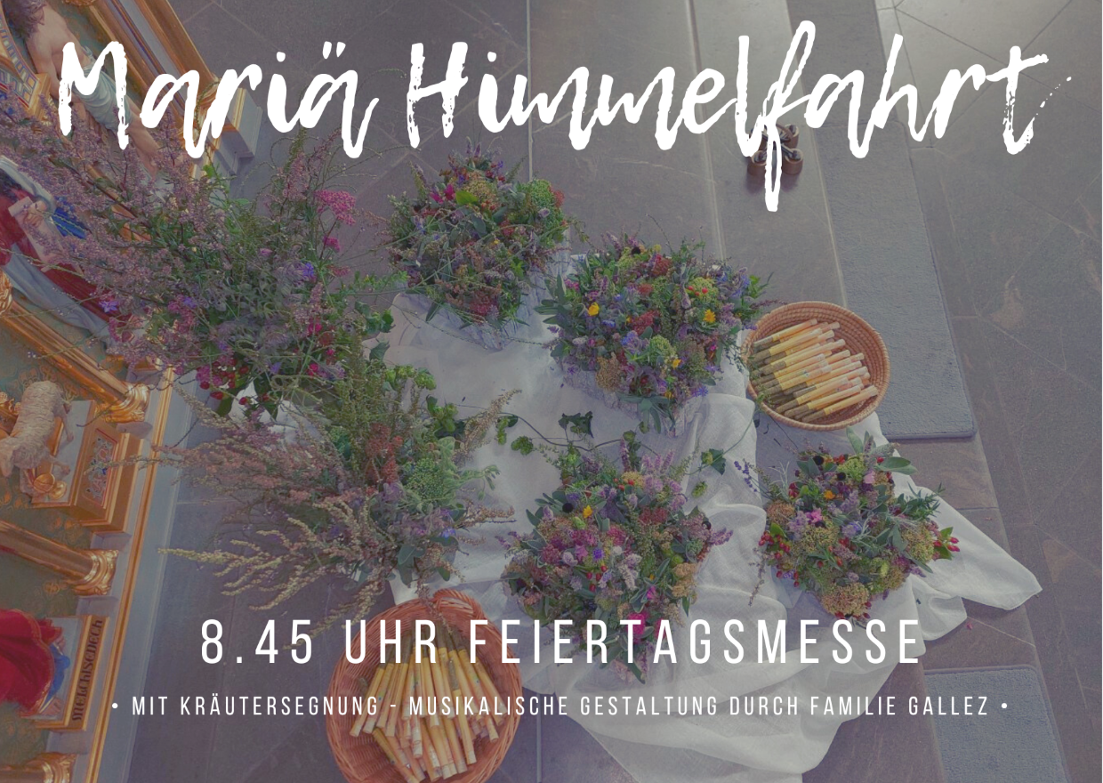 Du betrachtest gerade Mariä Himmelfahrt 15. August 25